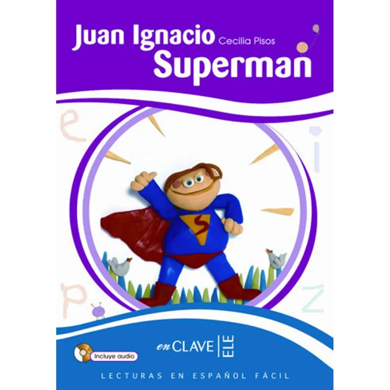 JUAN INACIO SUPERMÁN + CD AUDIO