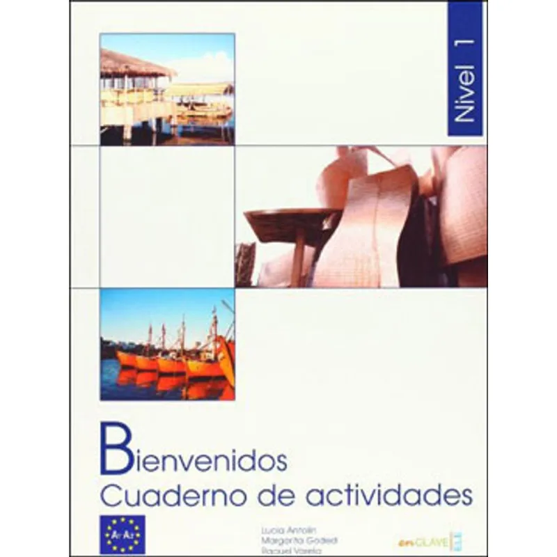 BIENVENIDOS 1 - CUADERNO DE ACTIVIDADES 1 - A1-A2