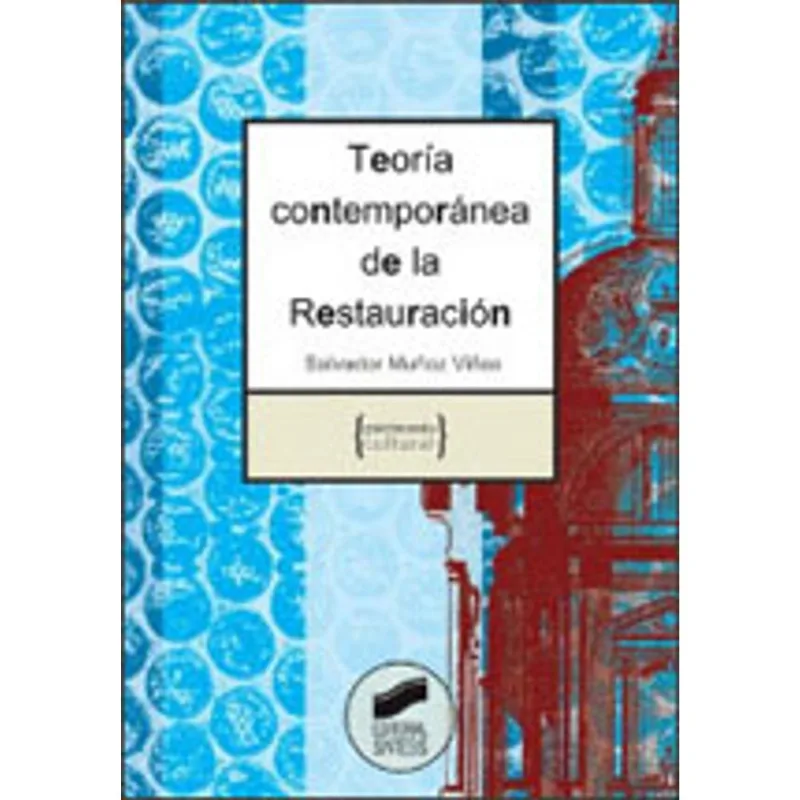TEORIA CONTEMPORANEA DE LA RESTAURACION