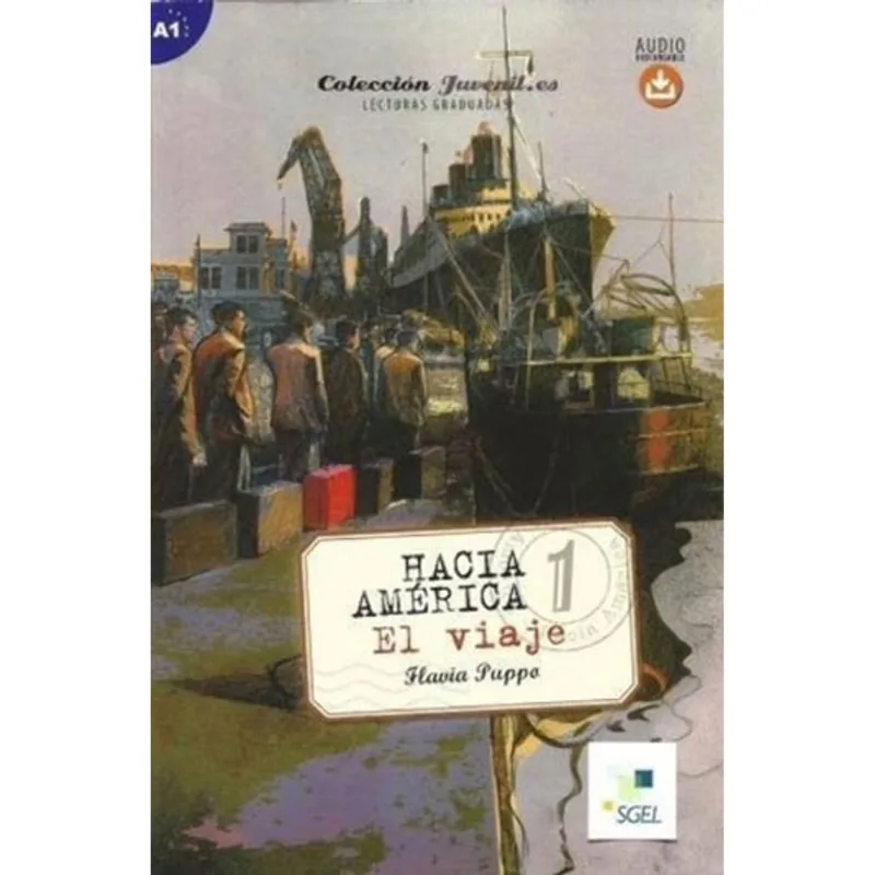 HACIA AMERICA 1 EL VIAJE NIVEL A1