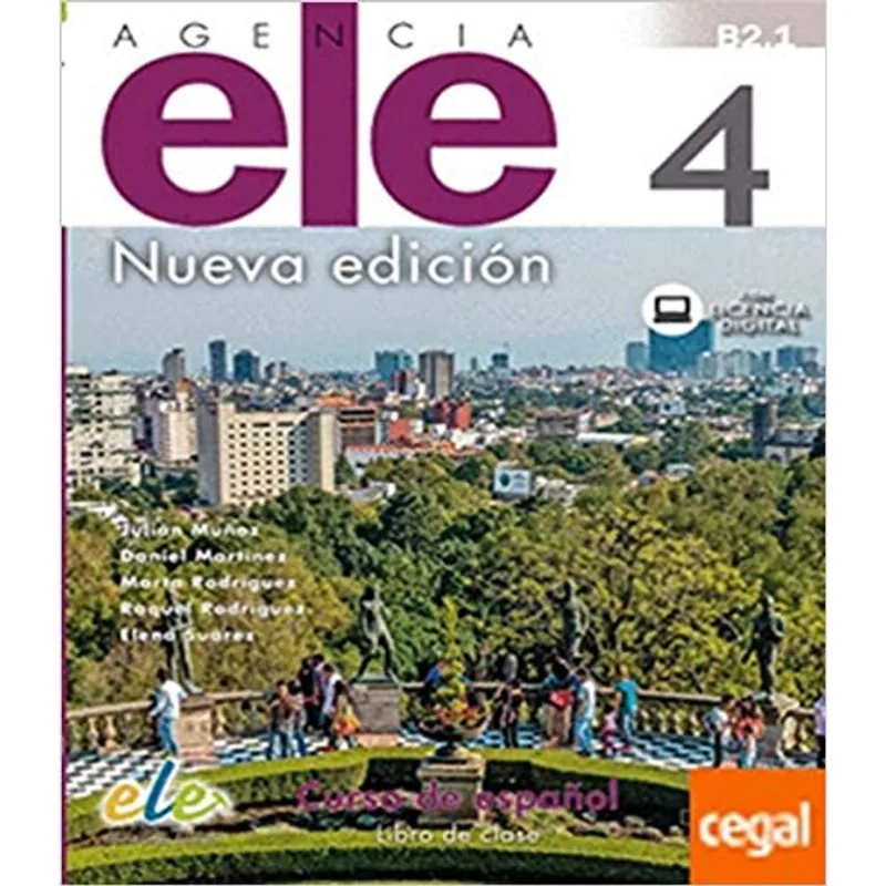 AGENCIA ELE 4 - LIBRO DE ALUMNO CON LICENCIA DIGITAL - NIVEL B2.1 - NUEVA EDICIÓN