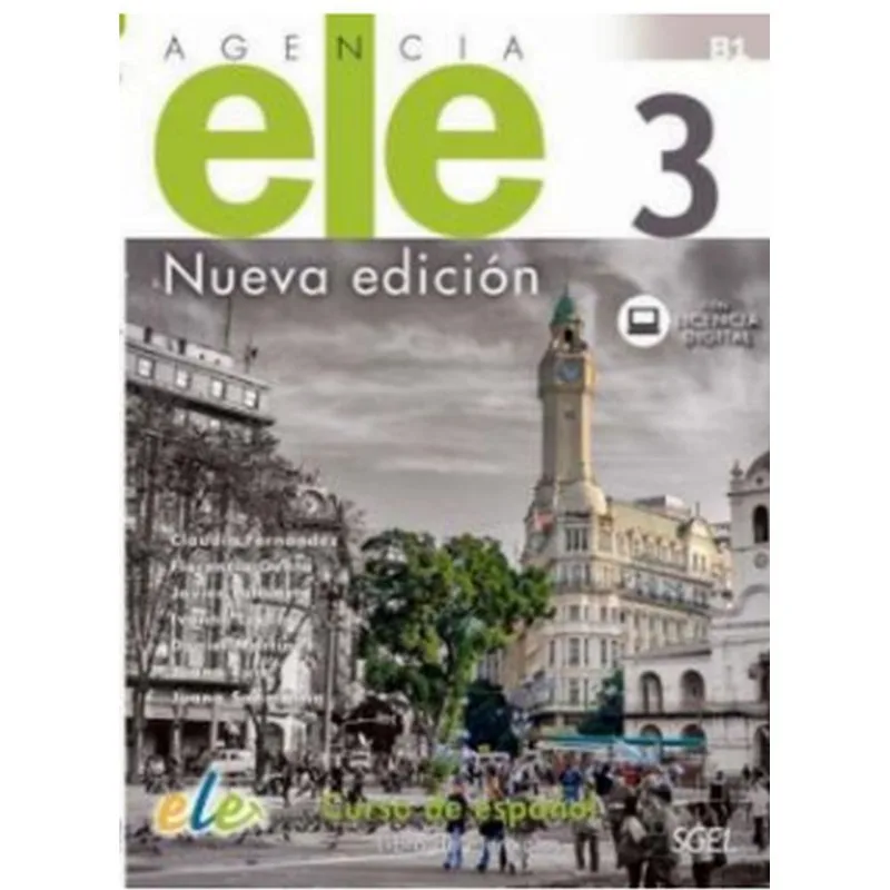 AGENCIA ELE 3 - LIBRO DE EJERCICIOS CON LICENCIA DIGITAL - NUEVA EDICION