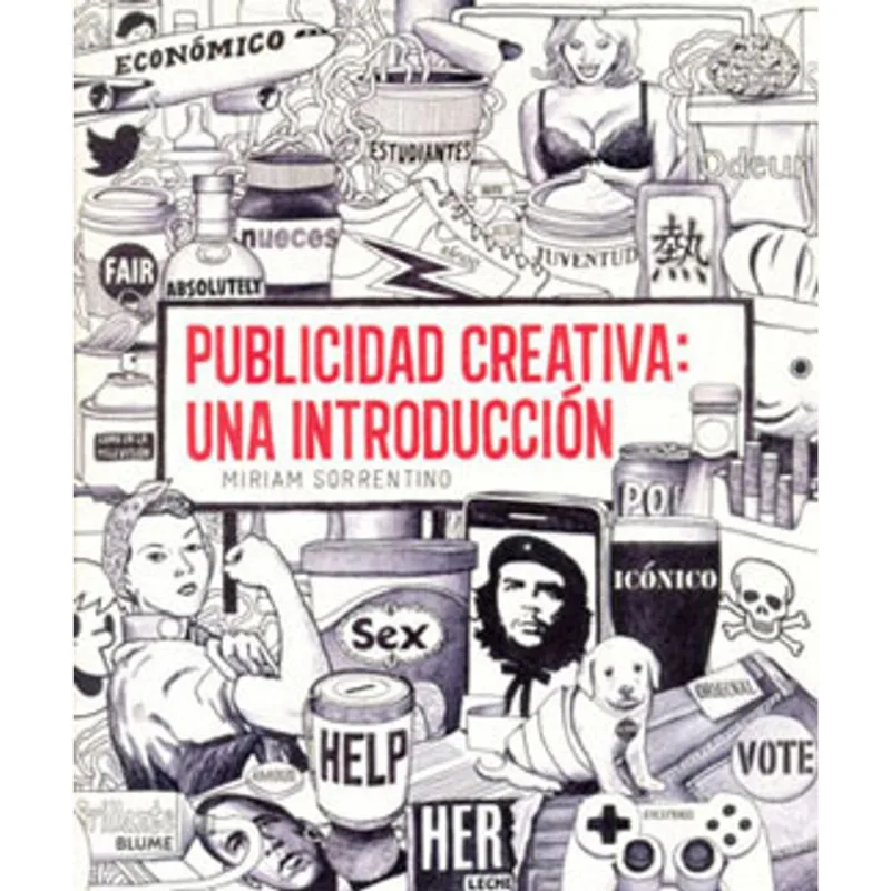 PUBLICIDAD CREATIVA: UNA INTRODUCCION