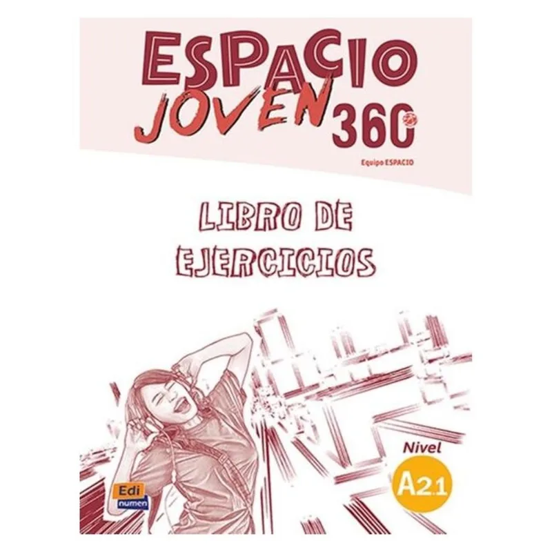 ESPACIO JOVEN 360 - A2.1 - LIBRO DE EJERCICIOS