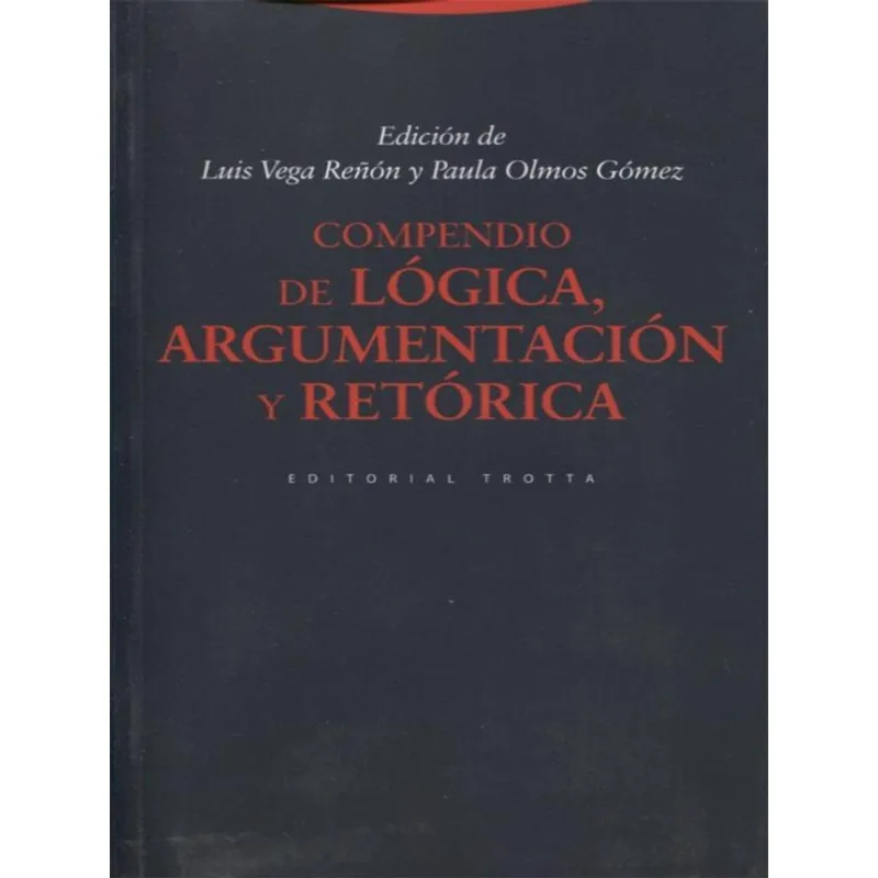 COMPENDIO DE LÓGICA, ARGUMENTACIÓN Y RETÓRICA