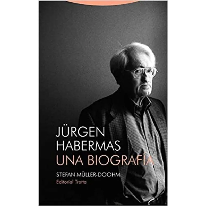 JURGEN HABERMAS - UNA BIOGRAFIA