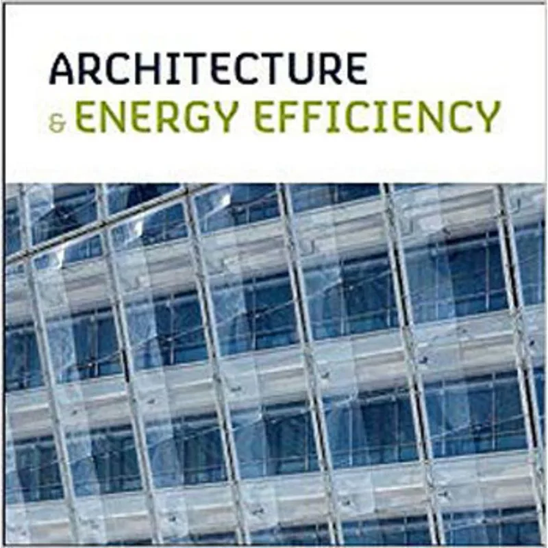 ARCHITECTURE AND ENERGY EFFICIENCY