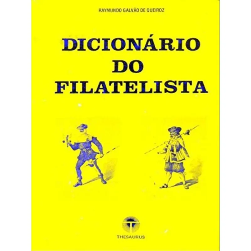 DICIONÁRIO DO FILATELISTA
