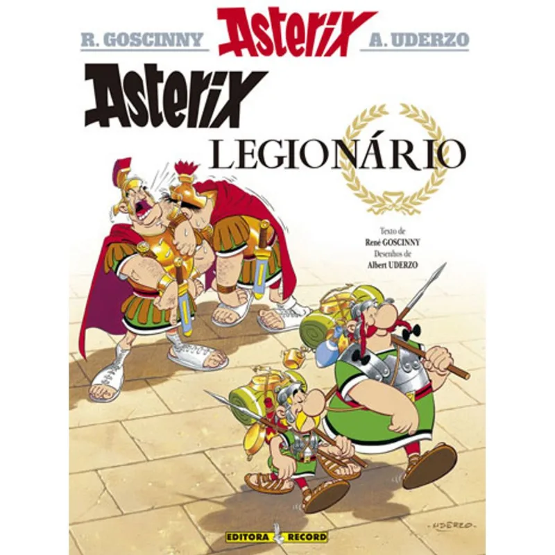 ASTERIX LEGIONÁRIO (Nº 10 AS AVENTURAS DE ASTERIX) - VOL. 10