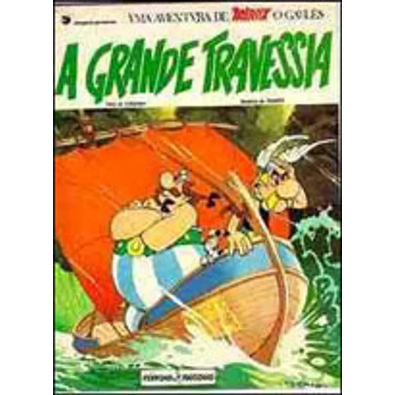 A GRANDE TRAVESSIA (Nº 22 AS AVENTURAS DE ASTERIX) - VOL. 22