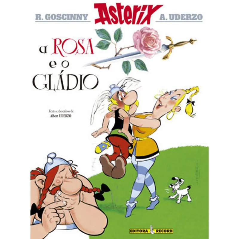A ROSA E O GLÁDIO (Nº 29 AS AVENTURAS DE ASTERIX) - VOL. 29