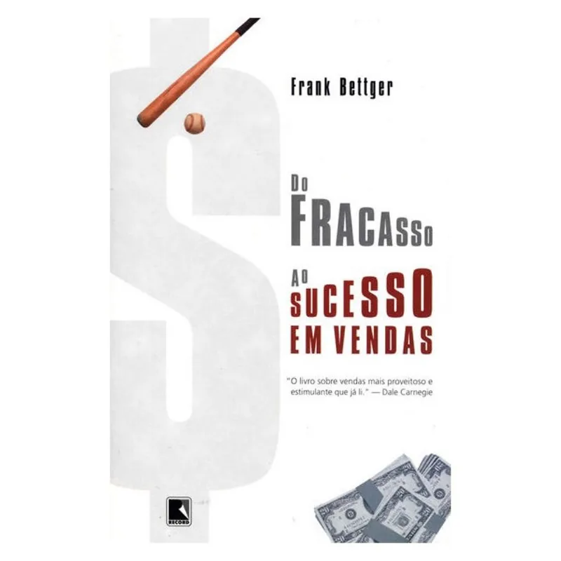 DO FRACASSO AO SUCESSO EM VENDAS