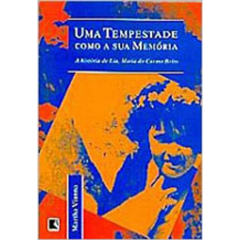 UMA TEMPESTADE COMO A SUA MEMÓRIA: A HISTÓRIA DE LIA