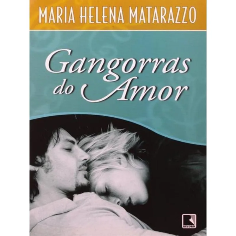 GANGORRAS DO AMOR