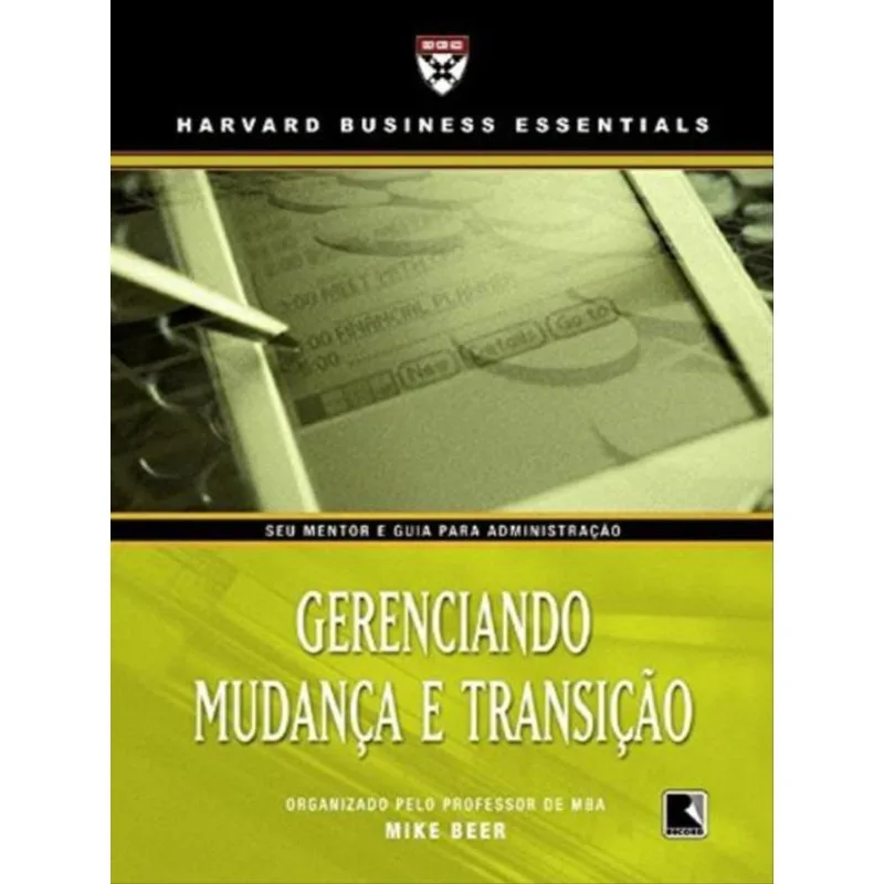 GERENCIANDO MUDANÇA E TRANSIÇÃO