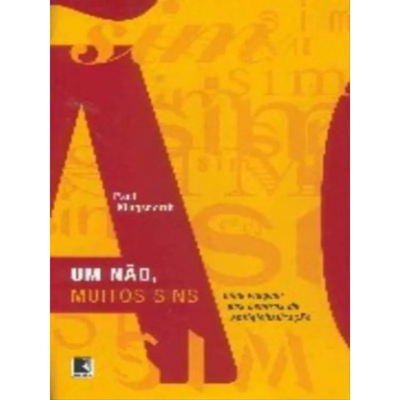 UM NÃO, MUITOS SINS