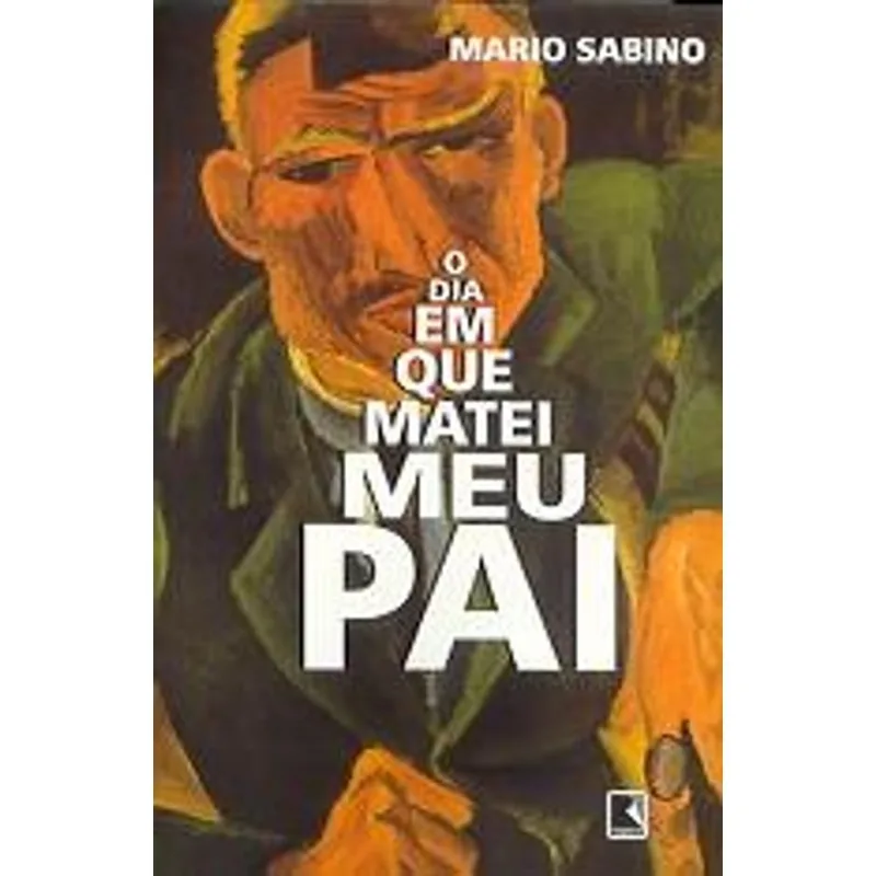 Dia em Que Matei Meu Pai, o O Dia em Que Matei Meu Pai
