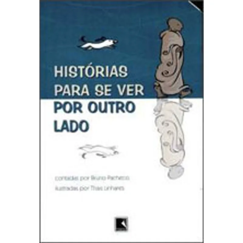 HISTORIAS PARA SE VER POR OUTRO LADO