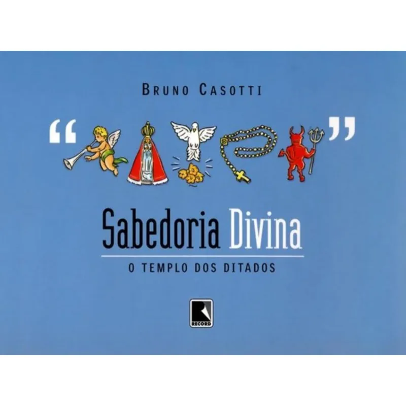 SABEDORIA DIVINA: O TEMPLO DOS DITADOS