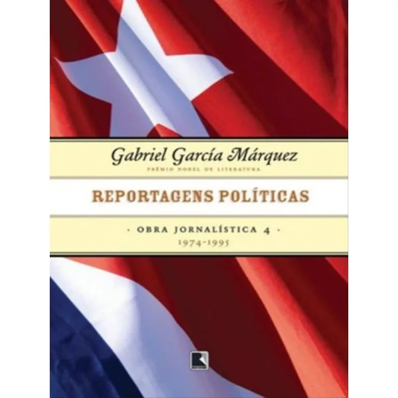 REPORTAGENS POLÍTICAS (1974-1995 - VOL. 4)