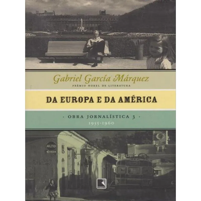 DA EUROPA E DA AMÉRICA (1955-1960 - VOL. 3)