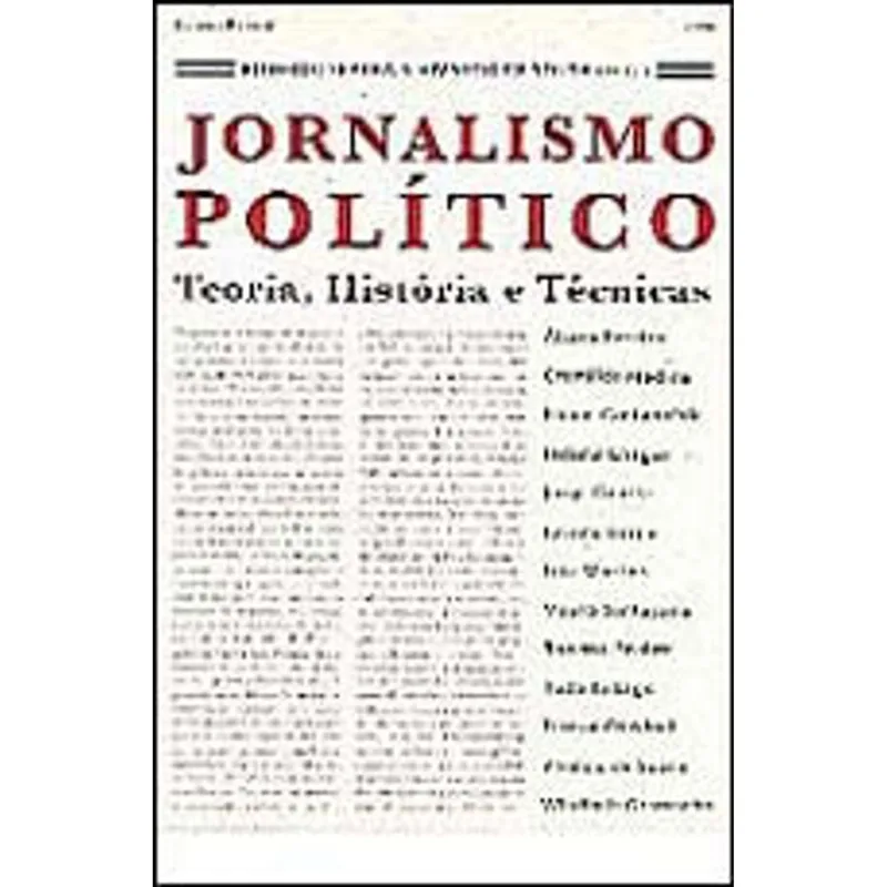 JORNALISMO POLITICO - TEORIA, HISTORIA E TECNICAS