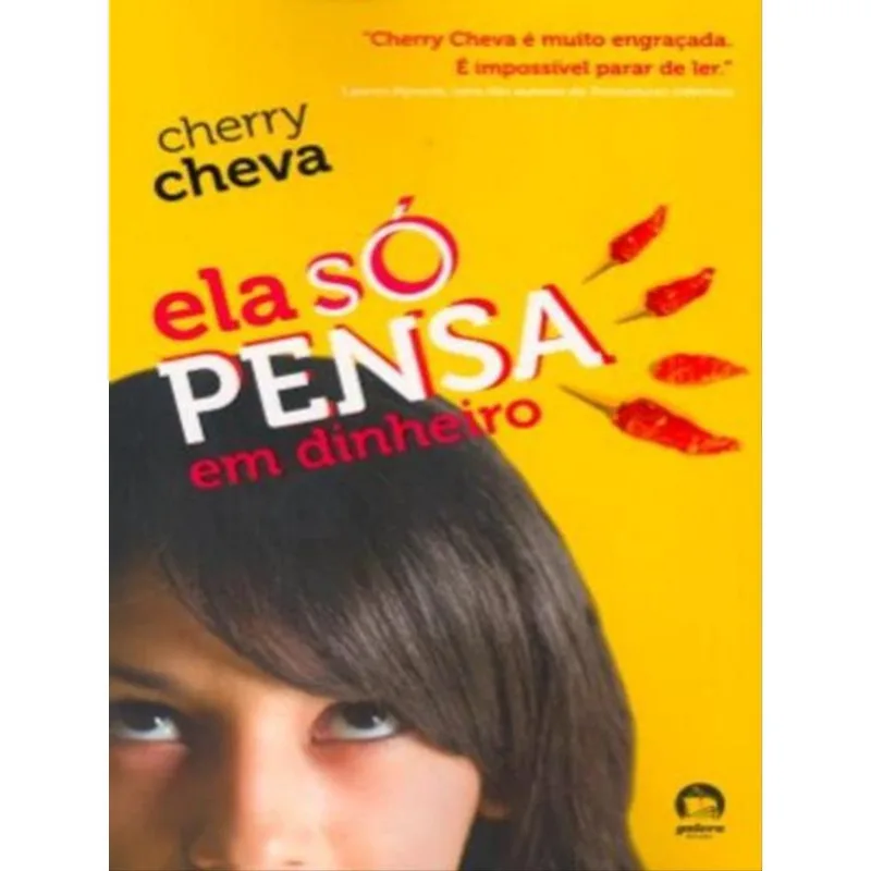 ELA SÓ PENSA EM DINHEIRO
