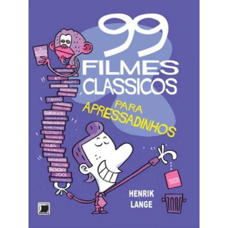 99 FILMES CLÁSSICOS PARA APRESSADINHOS