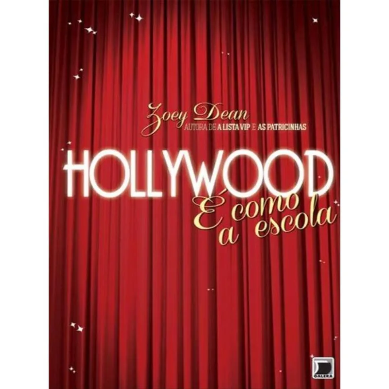 HOLLYWOOD É COMO A ESCOLA