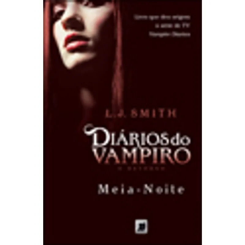 DIÁRIOS DO VAMPIRO – O RETORNO: MEIA-NOITE (VOL. 3) - VOL. 3