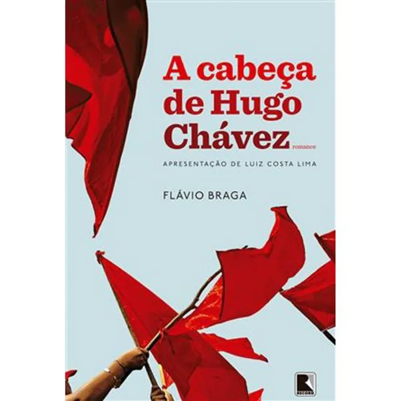 Livro A Cabeça De Hugo Chávez Record (MP)