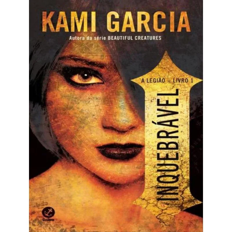 INQUEBRÁVEL (VOL. 1 A LEGIÃO) - VOL. 1
