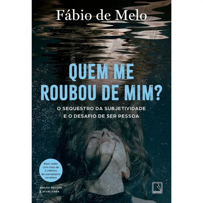 Quem Me Roubou De Mim?