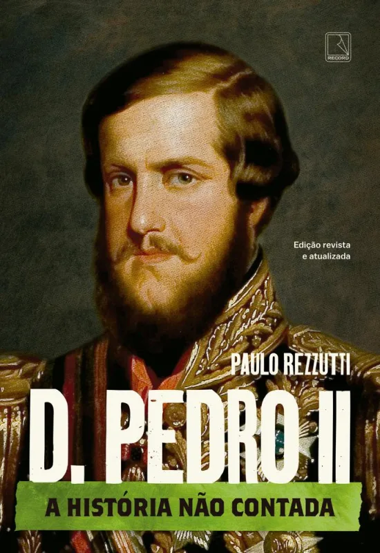 D. Pedro 2 - A História Não Contada - LC - Livros