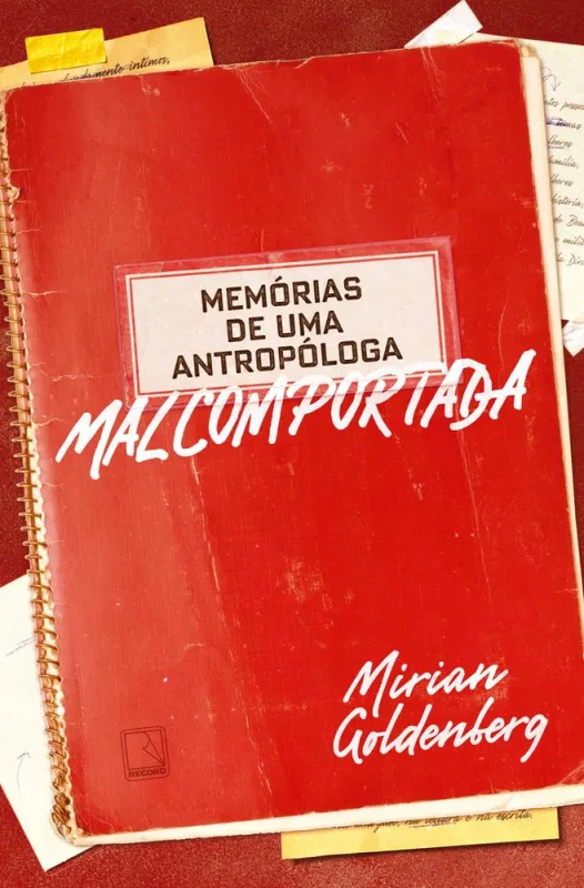 Memórias De Uma Antropóloga Malcomportada - LC - Livros