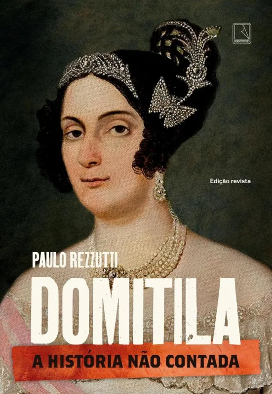 Domitila: A História Não Contada - LC - Livros