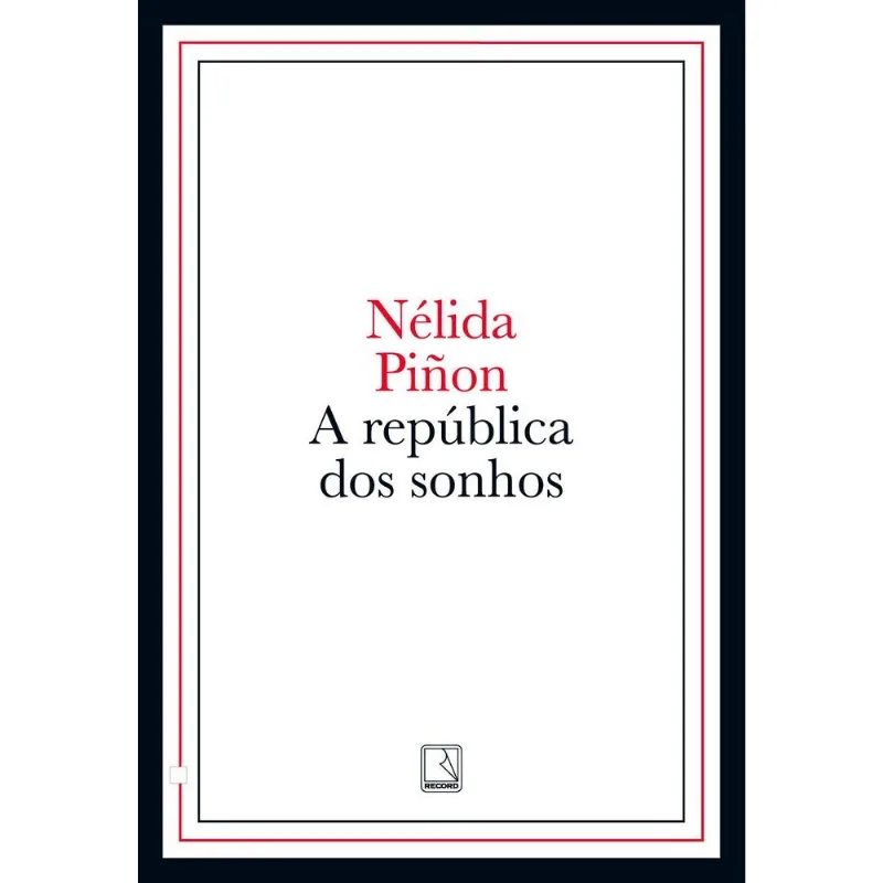 A República Dos Sonhos