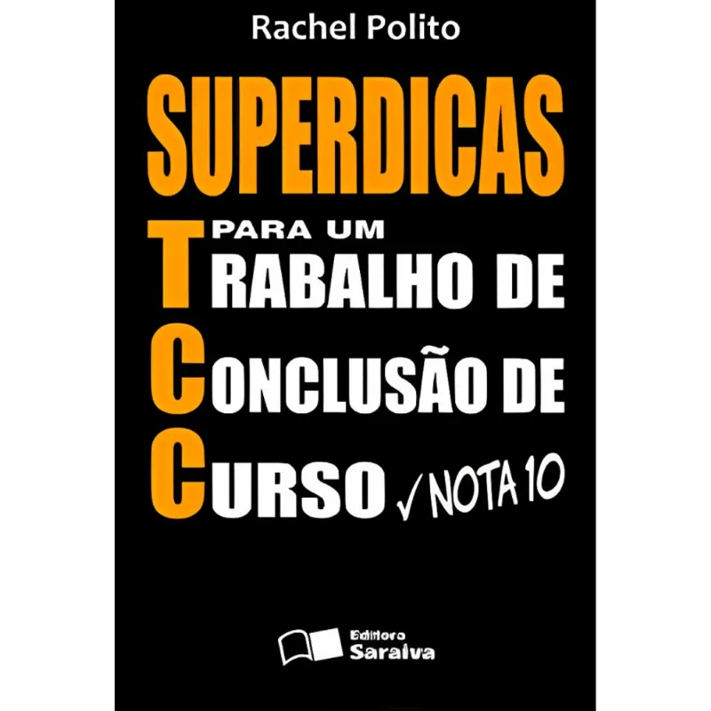 Superdicas Para Um Tcc Nota 10