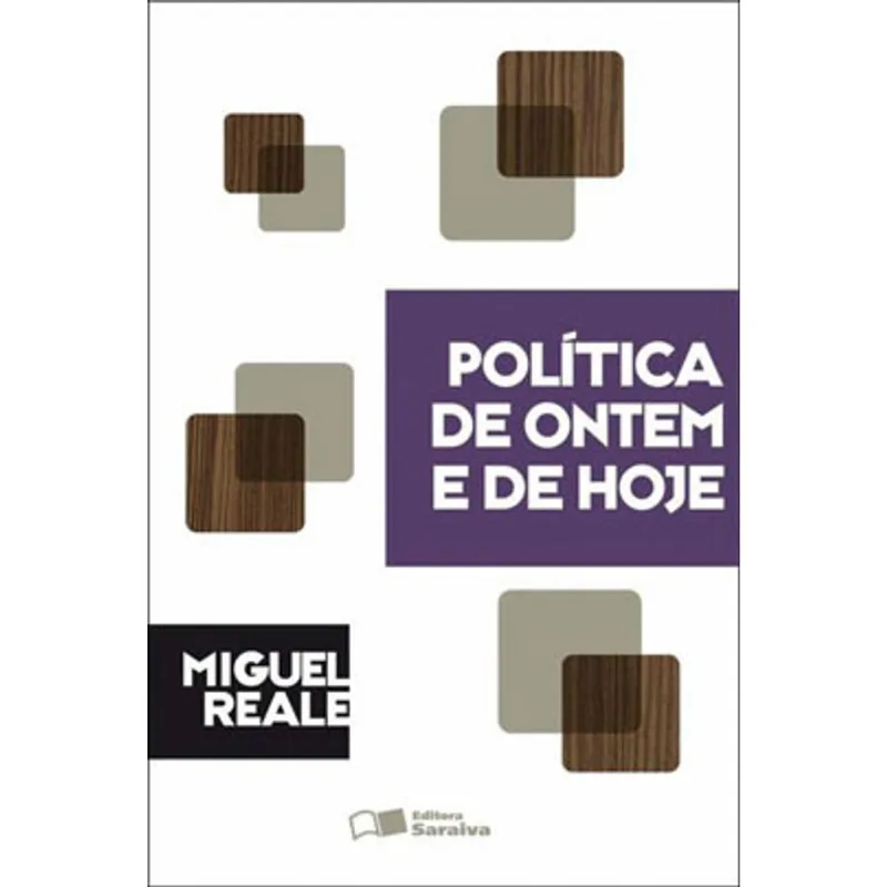 POLÍTICA DE ONTEM E DE HOJE - 1ª EDIÇÃO 1978