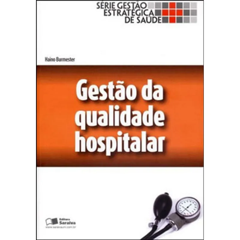 GESTÃO DA QUALIDADE HOSPITALAR