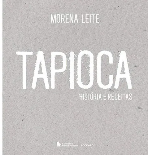 Lv Tapioca Historia Receitas Un - Não Informado