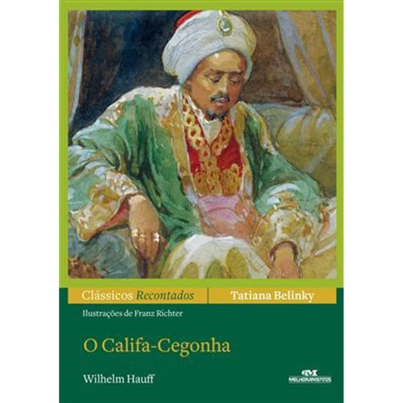 Livro O Califa-cegonha Melhoramentos (MP)