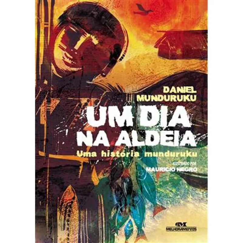 Livro Um Dia Na Aldeia Melhoramentos (MP)