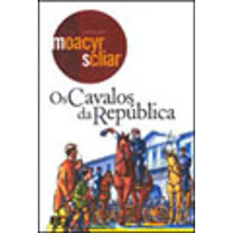 OS CAVALOS DA REPÚBLICA