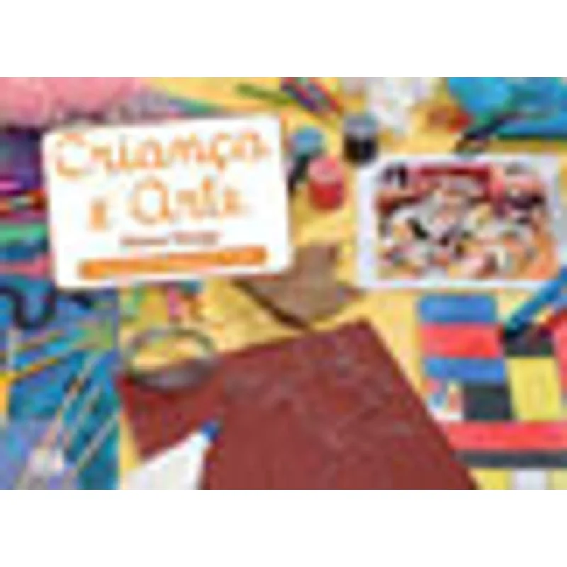 CRIANÇA E ARTE - 1ª SERIE - 2º ANO