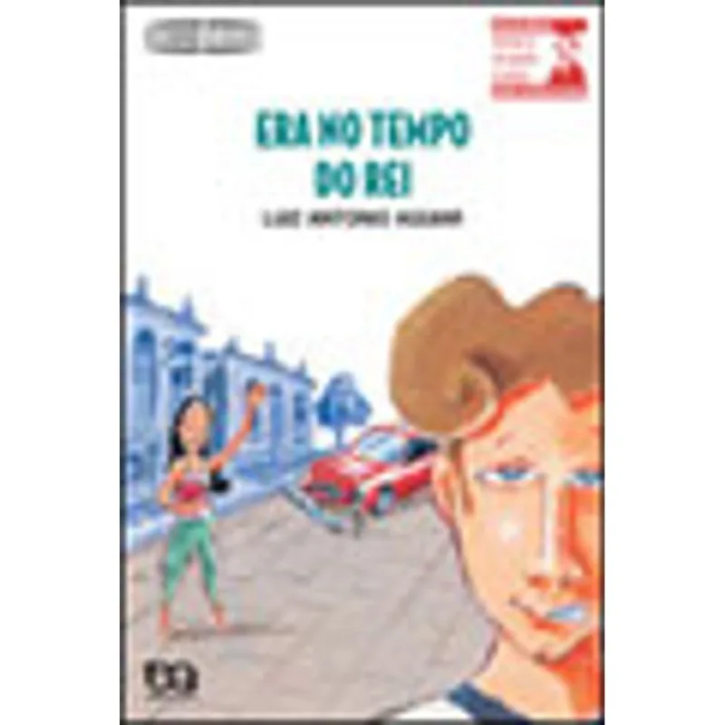 ERA NO TEMPO DO REI