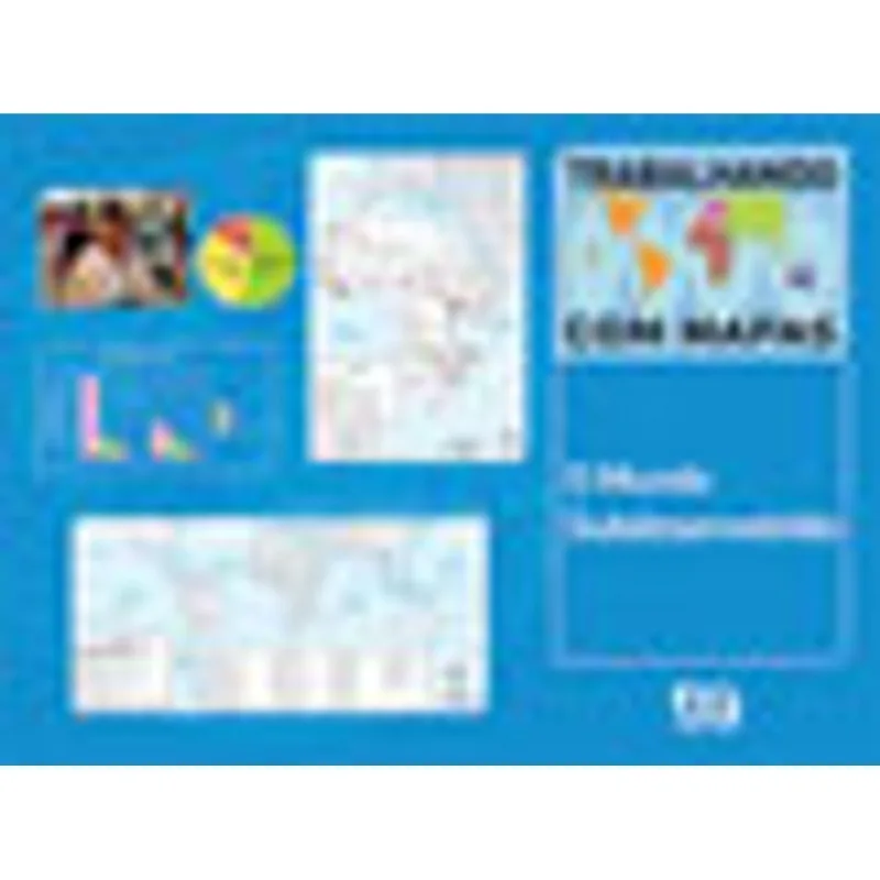 TRABALHANDO COM MAPAS - O MUNDO SUBDESENVOLVIDO