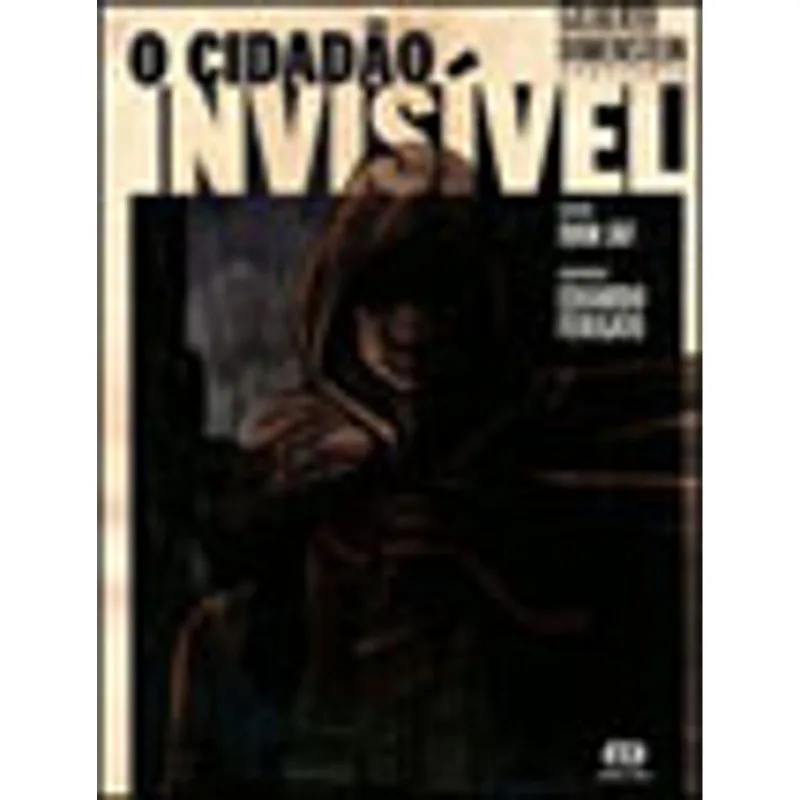 O CIDADÃO INVISÍVEL