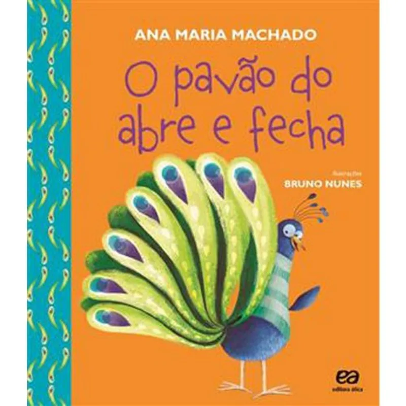 Livro O Pavão Do Abre E Fecha Ática (MP)