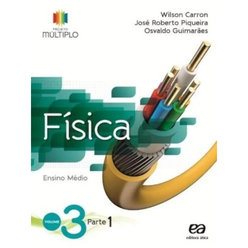 PROJETO MULTIPLO - FÍSICA - VOLUME 3